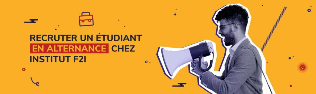 recruter un étudiant
 en alternance  chez
Institut F2i