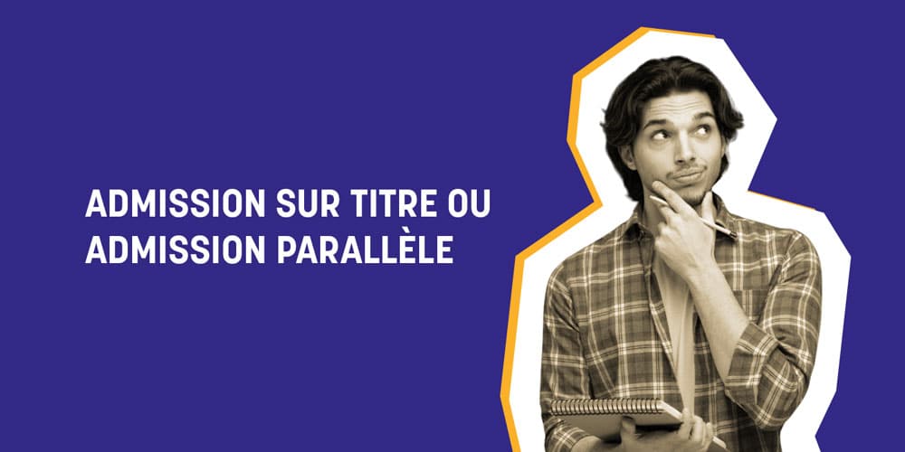 Admission sur titre ou admission parallèle