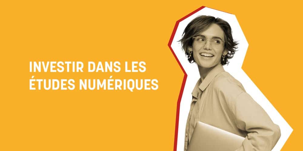 investir dans les études numériques