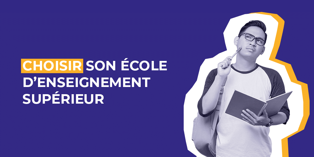 choisir son école d’enseignement supérieur