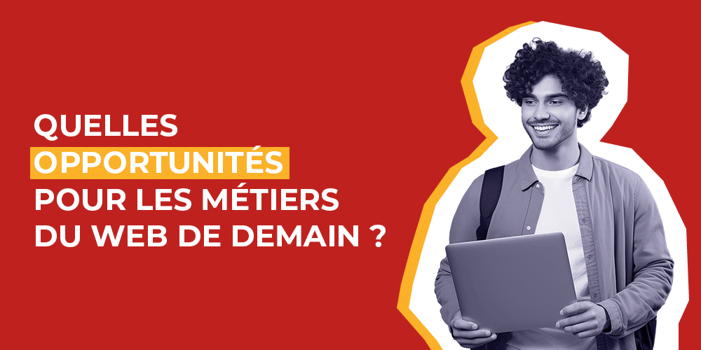 Les métiers du web de demain