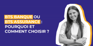 BTS Assurance et BTS Banque