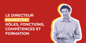 Rôle du directeur marketing