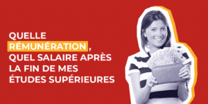 Quelle salaire après la fin de mes études supérieures ?